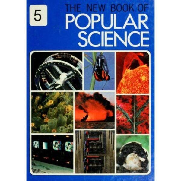 The New Book of Popular Science Volume 5