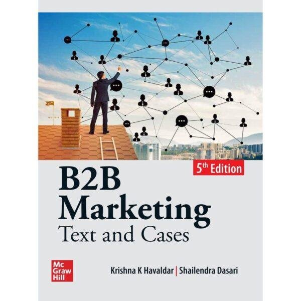 B2B Marketing Text and Cases 5th Edition by Krishna K Havaldar Shailendra Dasari