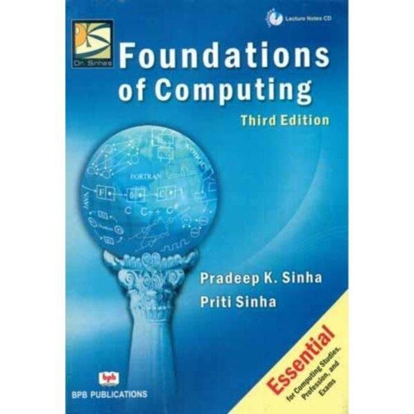 Foundation Of Computing 3rd Edition by Pradeep K Sinha
