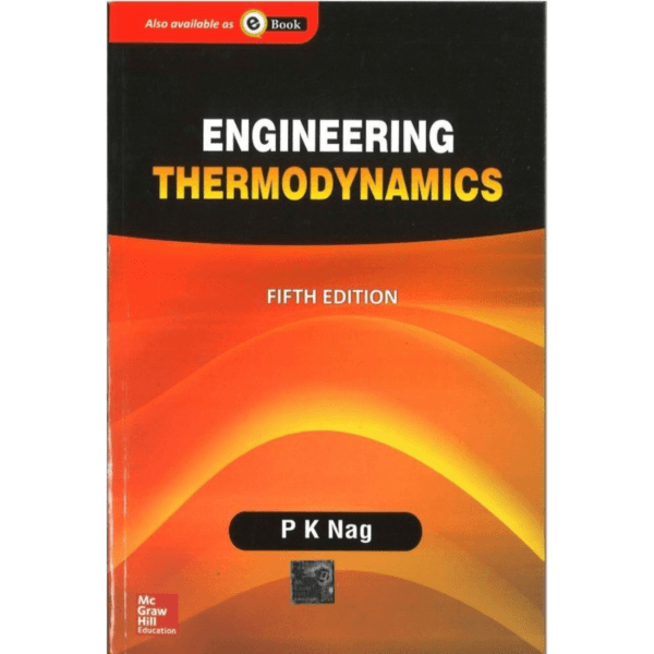Engineering Thermodynamics 5th Edition by PK Nag