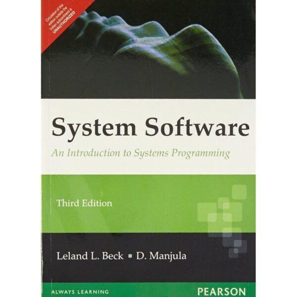 System Software An Introduction to Systems Programming 3rd Edition by Leland L Beck D Manjula