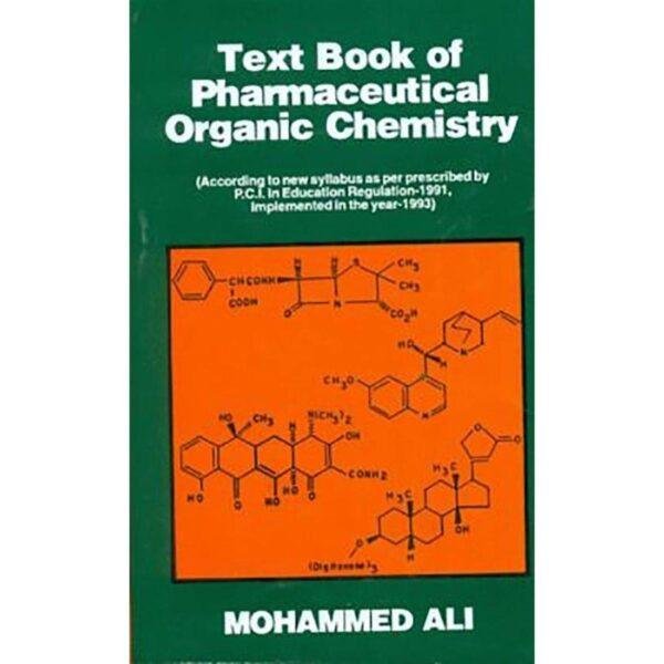 Textbook Of Pharmaceutical Organic Chemistry by Mohammed Ali