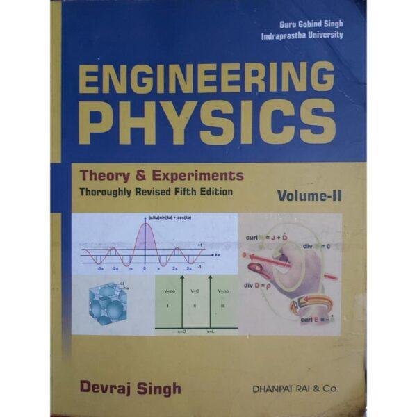 Engineering Physics Theory and Experiments Volume 2 5th Edition by Devraj Singh