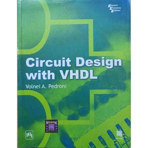 Circuit Design With VHDL by Volnei A Pedroni