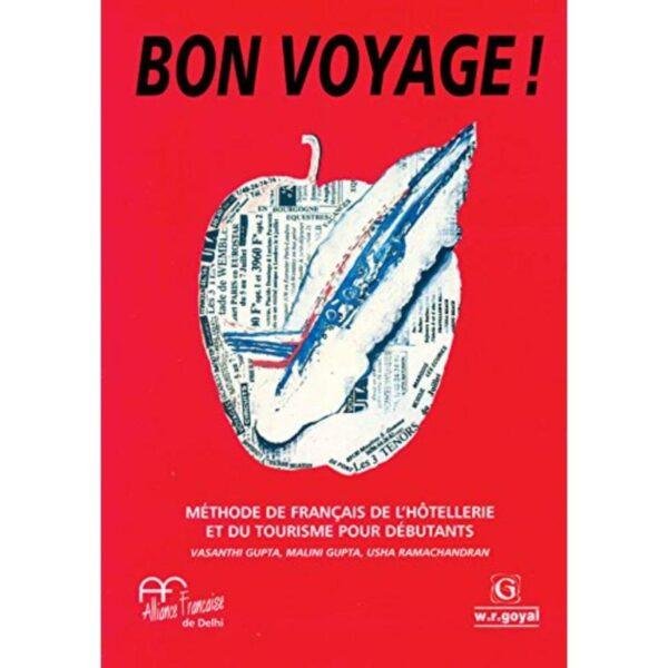 Bon Voyage Textbook by Vasanthi Gupta, Malini Gupta