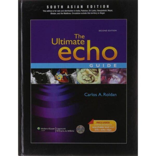 The Ultimate Echo Guide 2nd Edition by Carlos A Roldan
