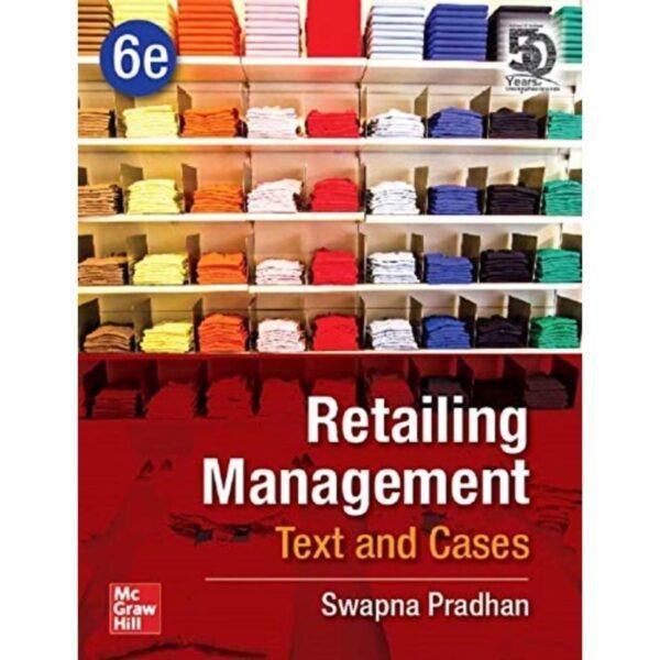 Retailing Management Text and Cases 6th Edition by Swapna Pradhan