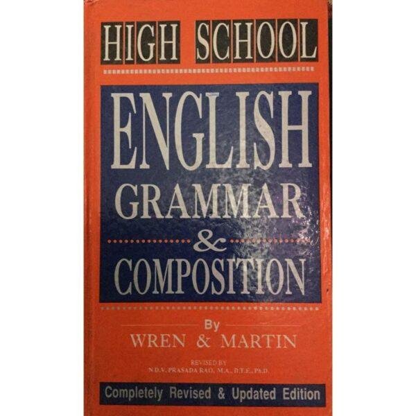 High School English Grammar & Composition by Wren & Martin
