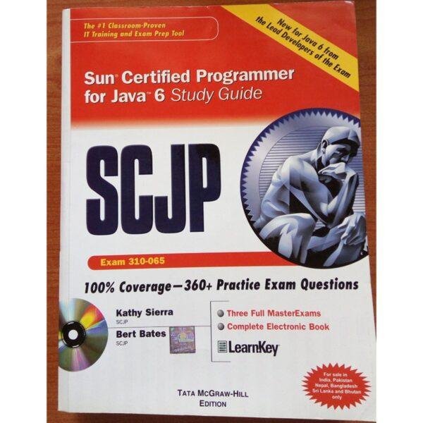 SCJP Sun Certified Programmer for Java 6 Study Guide Exam 310 - 065 by Katherine Sierra, Bert Bates