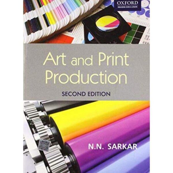 Art and Print Production 2nd Edition by NN Sarkar