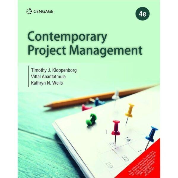 Contemporary Project Management 4th Edition by Timothy J Kloppenborg