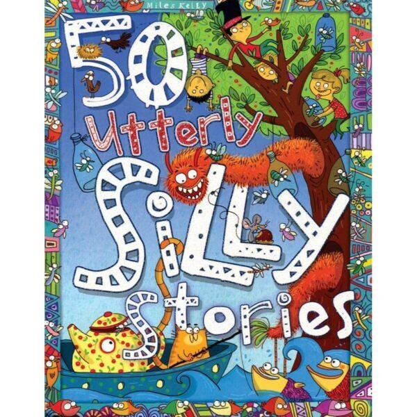 50 Utterly Silly Stories by Gallagher Belinda