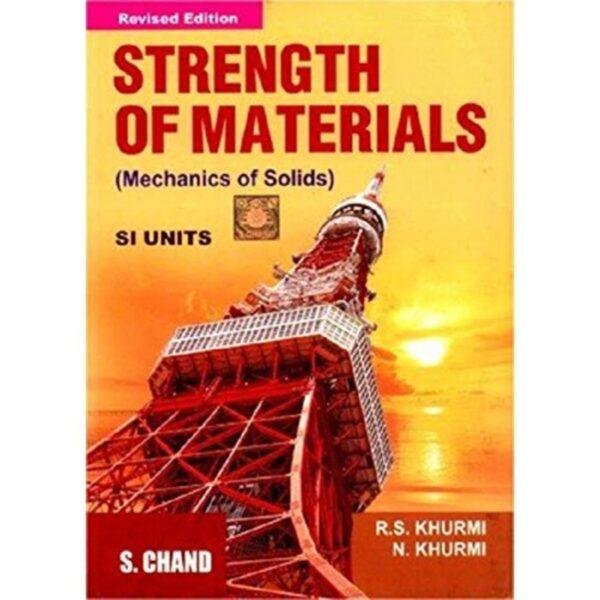 Strength of Material: Mechanics of Soilds by RS Khurmi N Khurmi