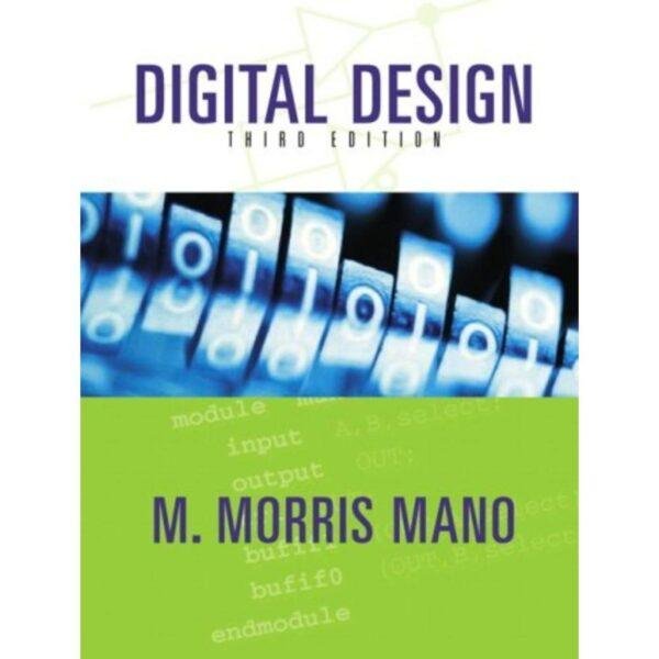 Digital Design 3rd Edition by M Morris Mano