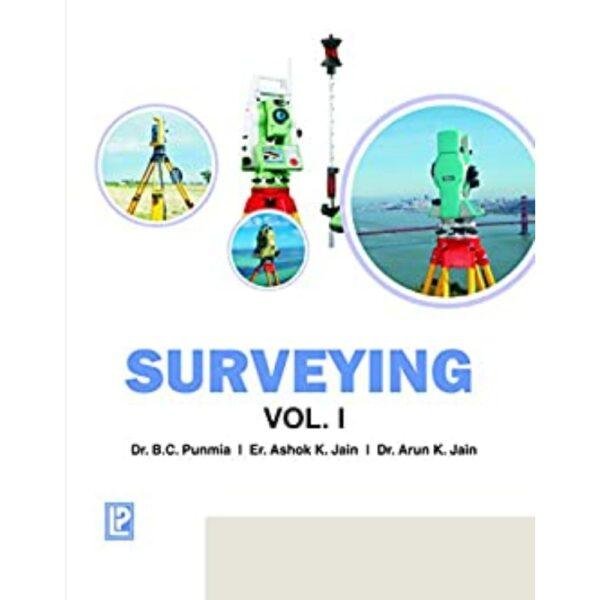 Surveying Volume 1 by BC Punmia