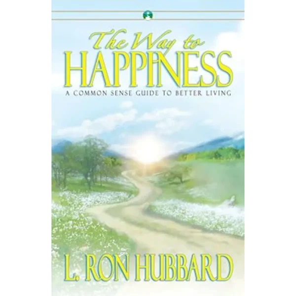The Way To Happiness by L Ron Hubbard