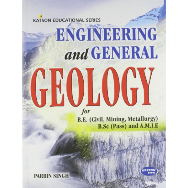 Engineering And General Geology by Parbin Singh