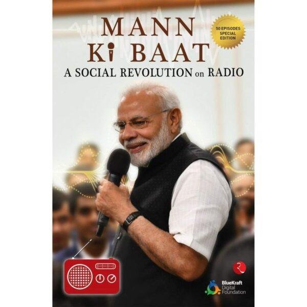 Mann Ki Baat 50 Episodes Special Edition A Social Revolution on Radio