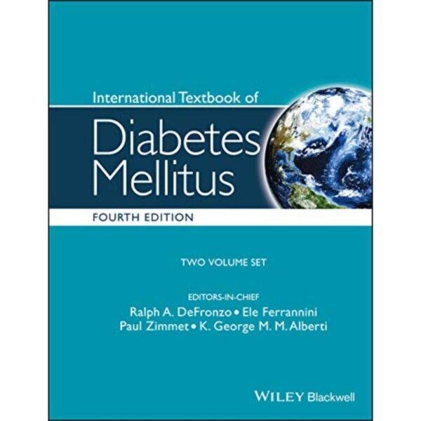 International Textbook of Diabetes Mellitus Volume 2 by RA DeFronzo, E Ferrannini, Paul Zimmet