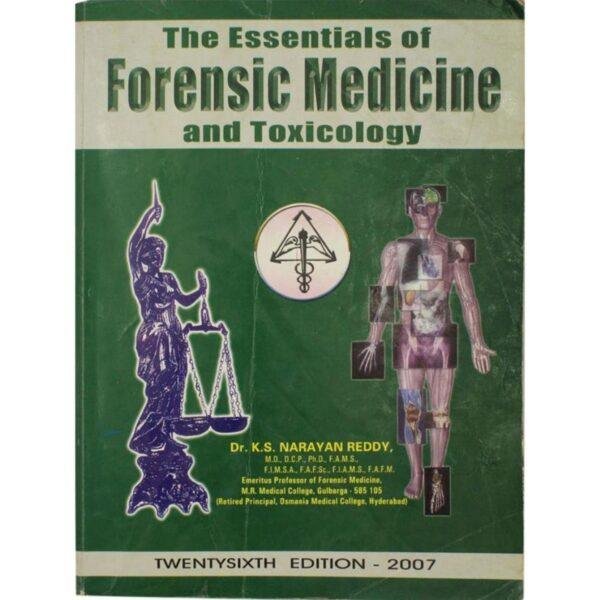 The Essentials of Forensic Medicine and Toxicology 26th Edition by Dr KS Narayan Reddy