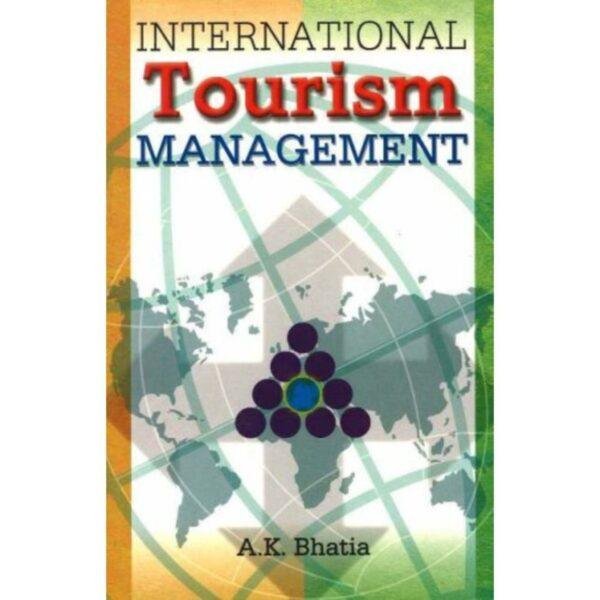 International Tourism Management 3rd Edition by AK Bhatia