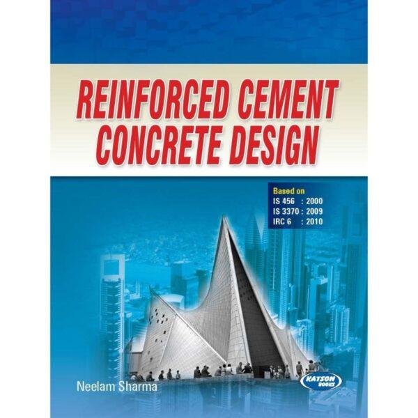 Reinforced Cement Concrete Design by Neelam Sharma